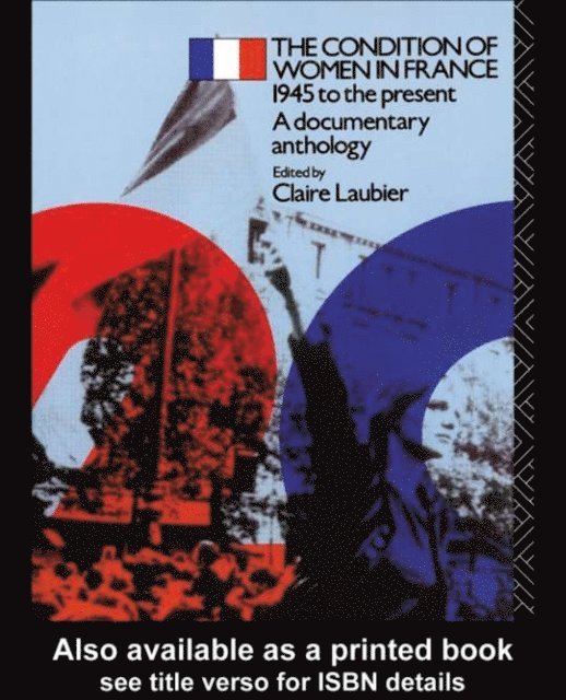 Claire Laubier - Condition of Women in France, E-bok