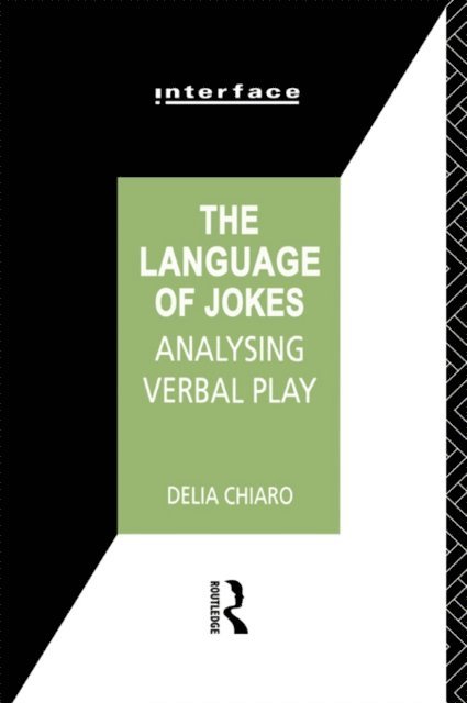 Delia Chiaro - Language of Jokes, E-bok