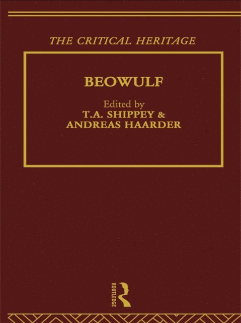 T. A. Shippey, T A Shippey, Andreas Haarder - Beowulf, E-bok