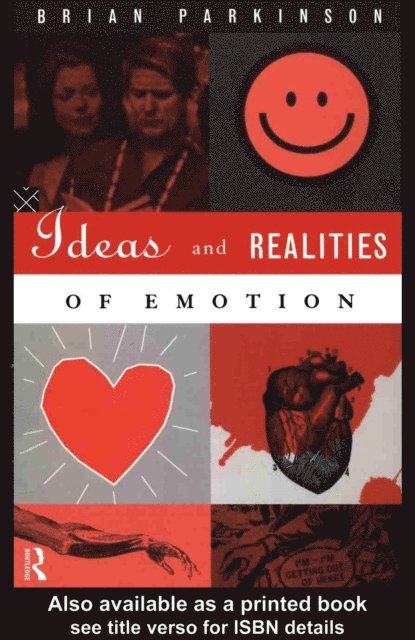 Brian Parkinson - Ideas and Realities of Emotion, E-bok