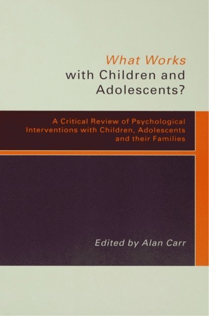 Alan Carr - What Works with Children and Adolescents?, E-bok
