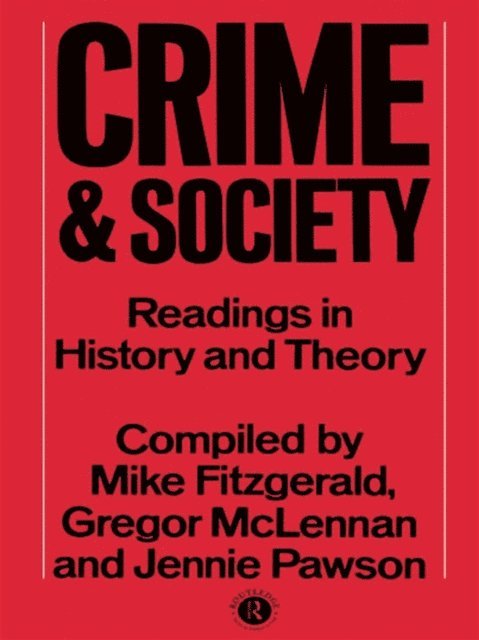 Jennie Pawson, Gregor McLennan, Mike Fitzgerald - Crime and Society, E-bok