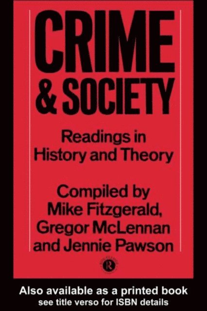 Jennie Pawson, Gregor McLennan, Mike Fitzgerald - Crime and Society, E-bok