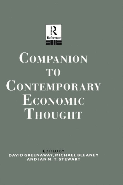 Ian Stewart, Dr Ian Stewart, David Greenaway, Michael Bleaney - Companion to Contemporary Economic Thought, E-bok