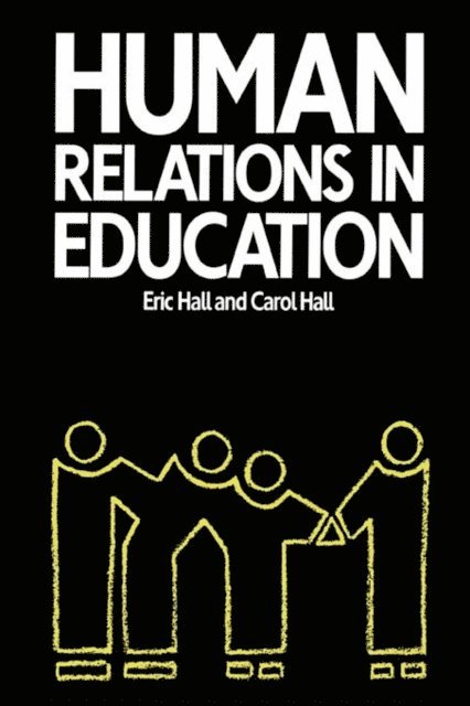 Carol Hall - Human Relations in Education, E-bok