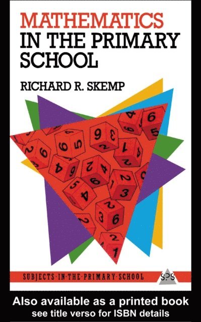 Richard R. Skemp - Mathematics in the Primary School, E-bok
