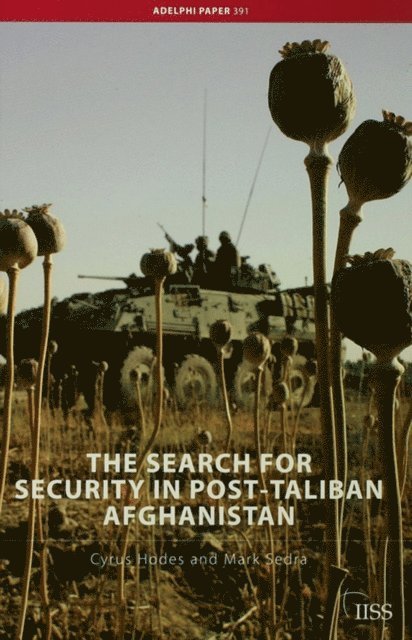 Mark Sedra, Cyrus Hodes - Search for Security in Post-Taliban Afghanistan, E-bok