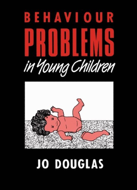 Jo Douglas - Behaviour Problems in Young Children, E-bok