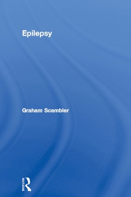 Graham Scambler - Epilepsy, E-bok