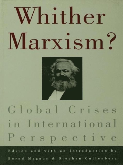 Stephen Cullenberg, Bernd Magnus - Whither Marxism?, E-bok