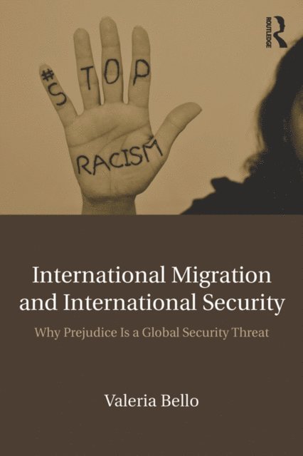 Valeria Bello - International Migration and International Security, E-bok