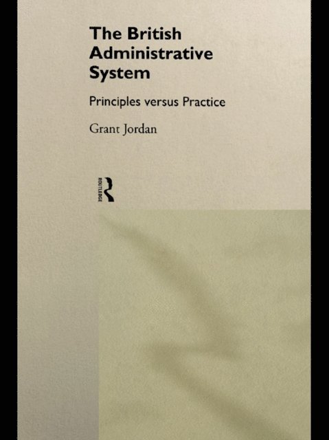 Grant Jordan - British Administrative System, E-bok. Tillgänglighet: Lägg i varukorg