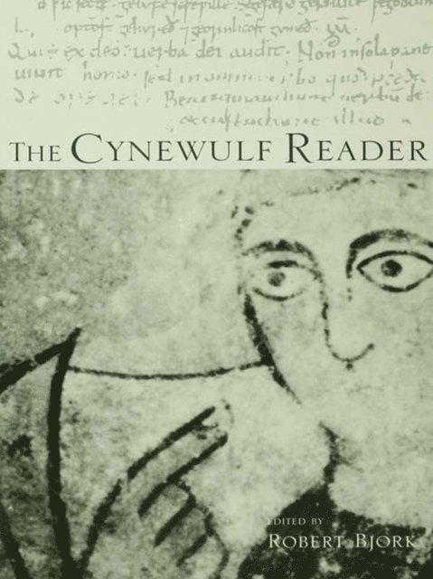 Robert E. Bjork - Cynewulf Reader, E-bok