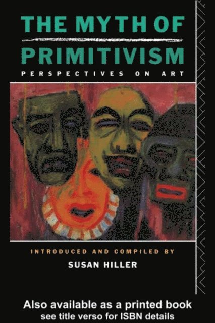 Susan Hiller - Myth of Primitivism, E-bok