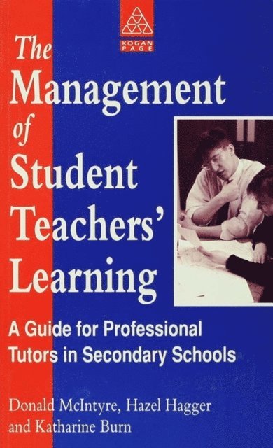 H. Hagger - Management of Student Teachers' Learning, E-bok