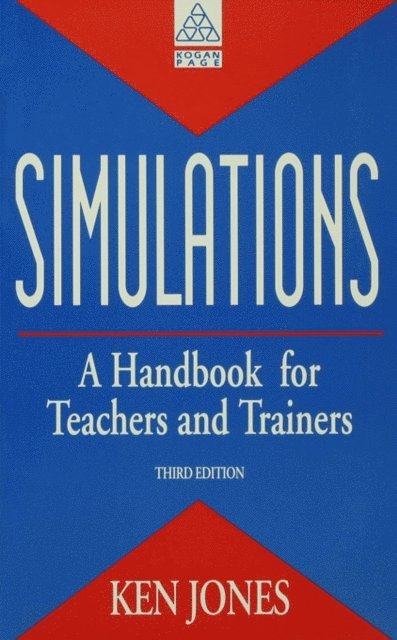 Ken Jones - Simulations: a Handbook for Teachers and Trainers, E-bok