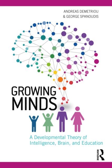 George Spanoudis, Andreas Demetriou - Growing Minds, E-bok