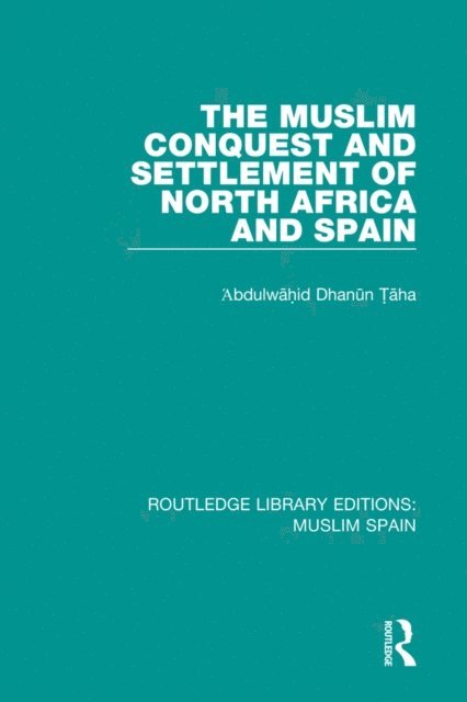 Various - Routledge Library Editions: Muslim Spain, E-bok