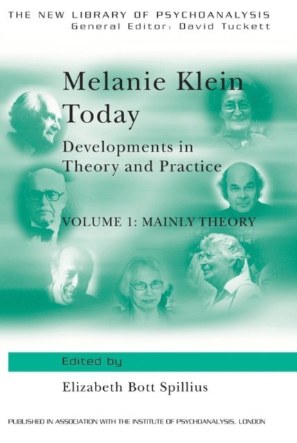 Elizabeth Bott Spillius - Melanie Klein Today, Volume 1: Mainly Theory, E-bok