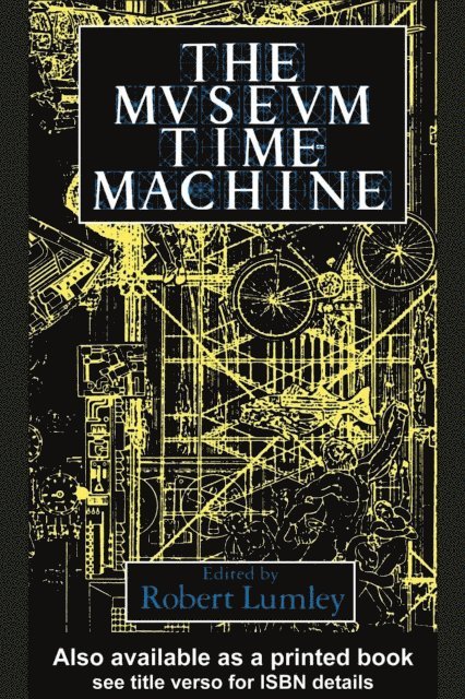 Robert Lumley - Museum Time Machine, E-bok
