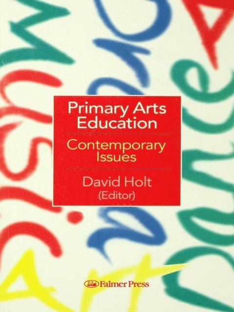 David Holt - Primary Arts Education, E-bok
