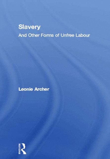 Leonie Archer - Slavery, E-bok