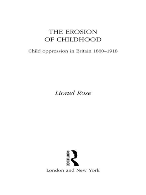 Lionel Rose - Erosion of Childhood, E-bok