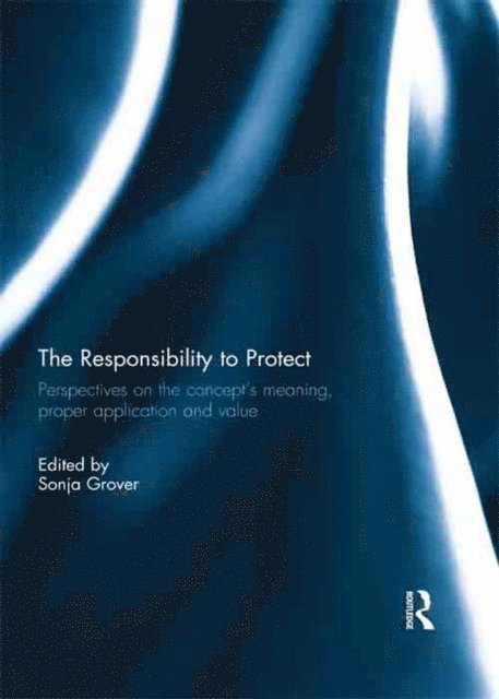 SONJA GROVER - Responsibility to Protect, E-bok
