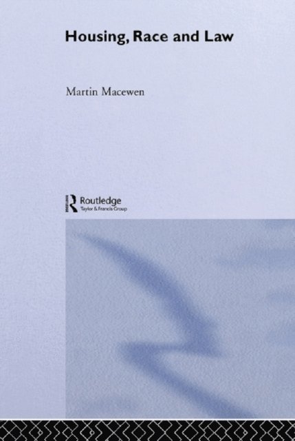Martin MacEwen - Housing, Race and Law, E-bok. Tillgänglighet: Lägg i varukorg