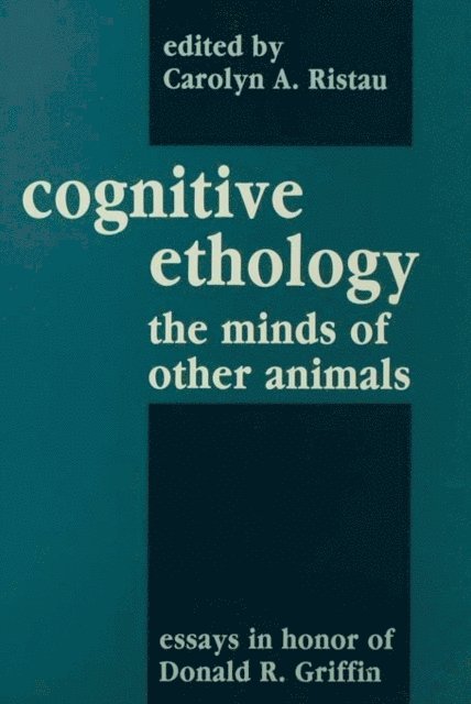 Carolyn A. Ristau, Peter Marler - Cognitive Ethology, E-bok