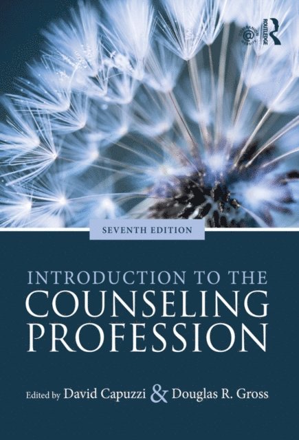 Douglas R. Gross, David Capuzzi - Introduction to the Counseling Profession, E-bok