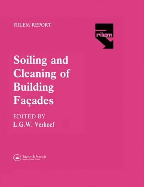 L.G.W. Verhoef - Soiling and Cleaning of Building Facades, E-bok