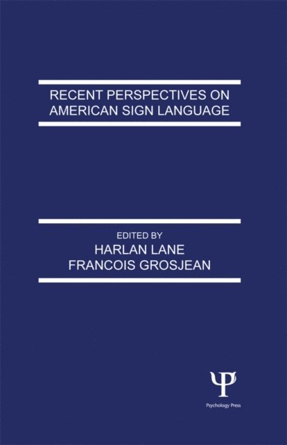 Francois Grosjean, Harlan L. Lane - Recent Perspectives on American Sign Language, E-bok