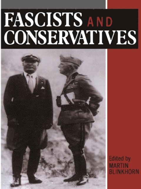 Martin Blinkhorn - Fascists and Conservatives, E-bok