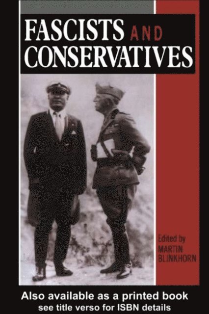 Martin Blinkhorn - Fascists and Conservatives, E-bok