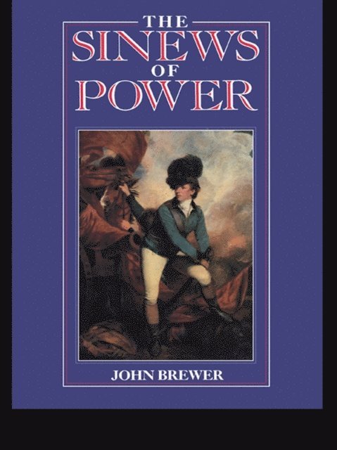 John Brewer - Sinews of Power, E-bok