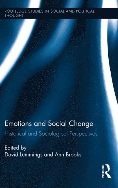 Ann Brooks, David Lemmings - Emotions and Social Change, E-bok