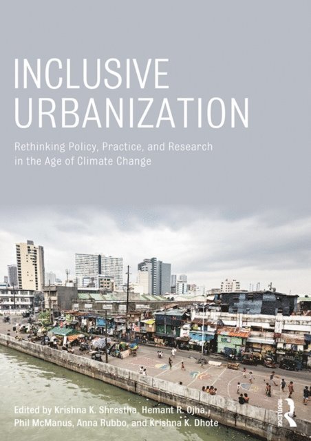 Krishna Kumar Dhote, Anna Rubbo, Phil McManus, Hemant Ojha, Krishna Shrestha - Inclusive Urbanization, E-bok