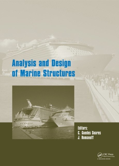 Carlos Guedes Soares, Jani Romanoff - Analysis and Design of Marine Structures, E-bok