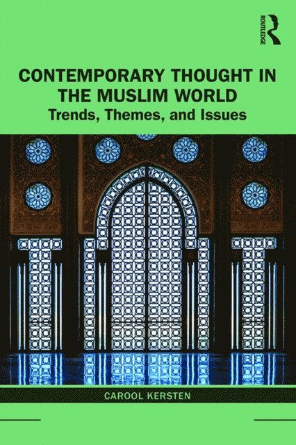 Carool Kersten - Contemporary Thought in the Muslim World, E-bok