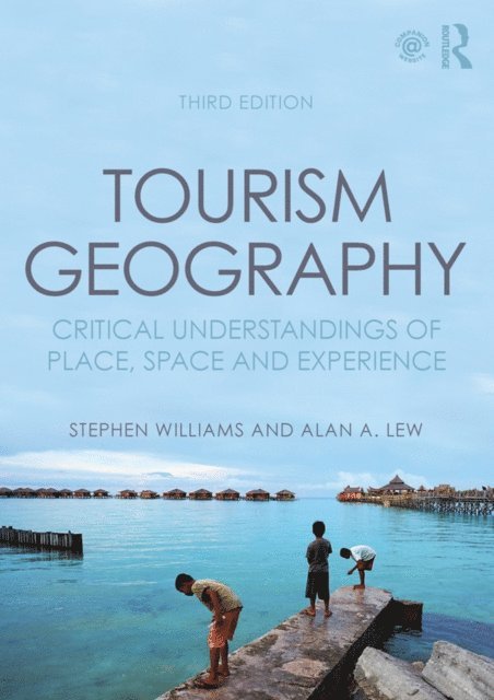 Stephen Williams - Tourism Geography, E-bok