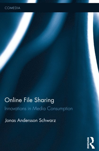 Jonas Andersson Schwarz - Online File Sharing, E-bok