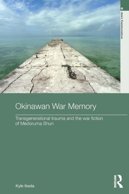 Kyle Ikeda - Okinawan War Memory, E-bok