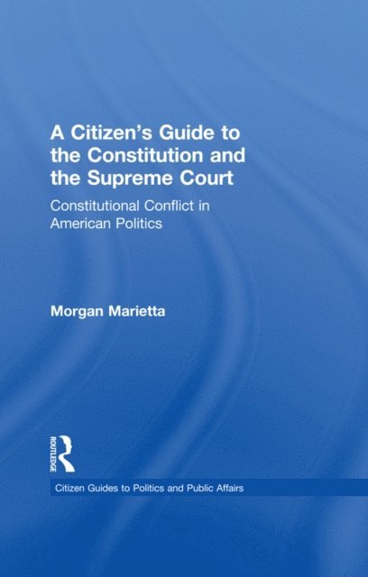 Morgan Marietta - Citizen's Guide to the Constitution and the Supreme Court, E-bok