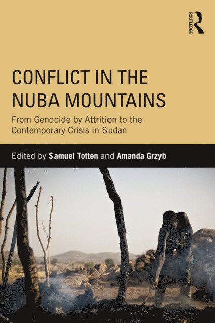 Amanda Grzyb, Samuel Totten - Conflict in the Nuba Mountains, E-bok