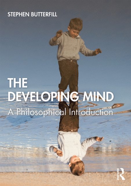 Stephen Butterfill - Developing Mind, E-bok