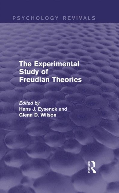 Glenn D. Wilson, Hans J. Eysenck - Experimental Study of Freudian Theories (Psychology Revivals), E-bok