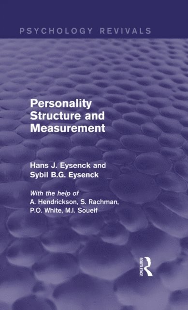 Sybil B. G. Eysenck, Hans J. Eysenck - Personality Structure and Measurement, E-bok