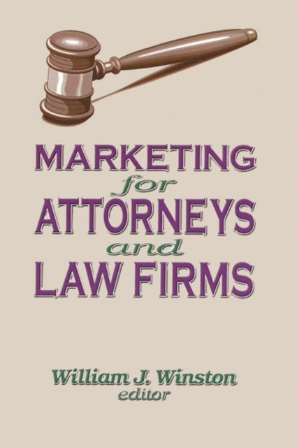 William Winston - Marketing for Attorneys and Law Firms, E-bok