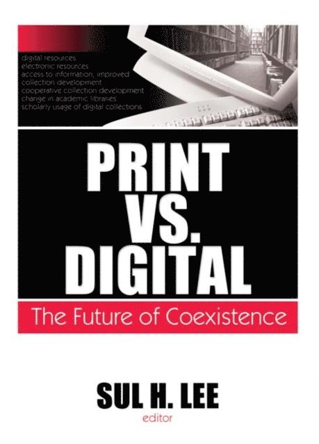 Sul H. Lee - Print vs. Digital, E-bok